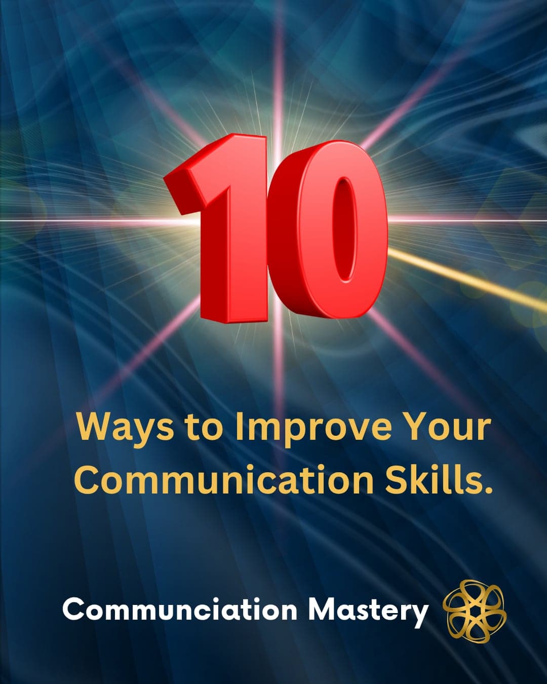 10 Ways to Improve Your Communication Skills
